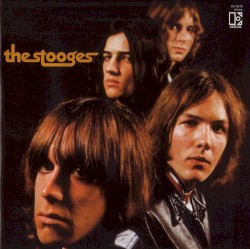 The Stooges by The Stooges