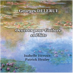 Œuvres pour guitare et flûte by Georges Delerue