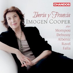 Iberia y Francia by Mompou ,   Debussy ,   Albéniz ,   Ravel ,   Falla ;   Imogen Cooper