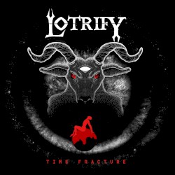 Time Fracture by Lotrify