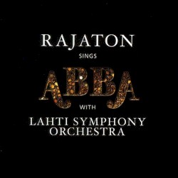 Rajaton Sings ABBA With Lahti Symphony Orchestra by Rajaton