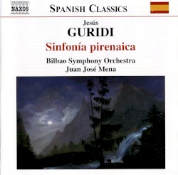 Sinfonía pirenaica by Jesús Guridi ;   Bilbao Symphony Orchestra ,   Juan José Mena