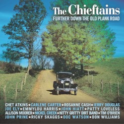 Further Down the Old Plank Road by The Chieftains