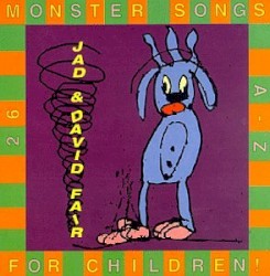 Monster Songs for Children by Jad  &   David Fair