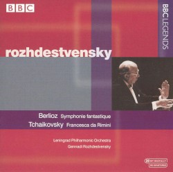 Berlioz: Symphonie fantastique / Tchaikovsky: Francesca da Rimini by Berlioz  /   Tchaikovsky ;   Leningrad Philharmonic Orchestra ,   Rozhdestvensky