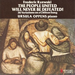 The People United Will Never Be Defeated! (36 Variations on a Chilean Song) by Frederic Rzewski ;   Ursula Oppens