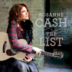 The List by Rosanne Cash
