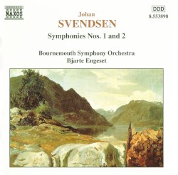 Symphonies nos. 1 & 2 by Johan Svendsen ;   Bournemouth Symphony Orchestra ,   Bjarte Engeset