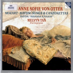 Songs & Canzonettas by Mozart ,   Haydn ;   Anne Sofie von Otter ,   Melvyn Tan