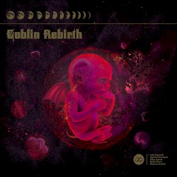 Goblin Rebirth by Goblin Rebirth