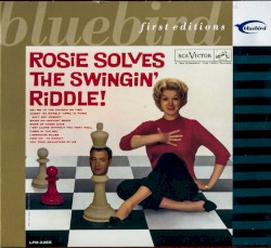 Rosie Solves the Swingin' Riddle by Rosemary Clooney