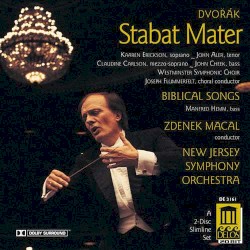 Stabat Mater / Biblical Songs by Antonín Dvořák ;   New Jersey Symphony Orchestra ,   Zdeněk Mácal
