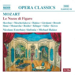 Le nozze di Figaro by Wolfgang Amadeus Mozart ;   Nicolaus Esterházy Sinfonia ,   Michael Halász