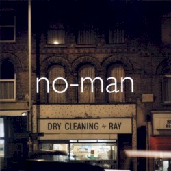 Dry Cleaning Ray by No-Man