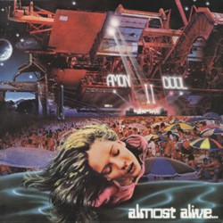 Almost Alive by Amon Düül II