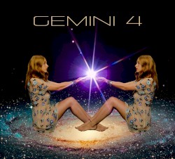 GEMINI 4 by Gemini 4