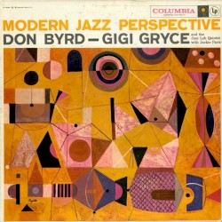 Modern Jazz Perspective by Donald Byrd  &   Gigi Gryce