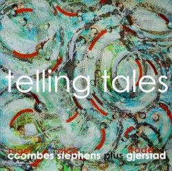 Telling Tales by Nigel Coombes ,   Nick Stephens  plus   Frode Gjerstad