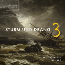 Sturm und Drang, Vol. 3 by Wolfgang Amadeus Mozart ,   Leopold Koželuh ,   Giovanni Paisiello ,   Joseph Haydn ,   The Mozartists  &   Ian Page