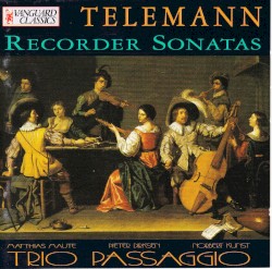 Recorder Sonatas by Georg Philipp Telemann ;   Trio Passagio