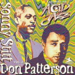 Legends of Acid Jazz, Vol. 2 by Sonny Stitt  &   Don Patterson