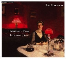 Trios avec piano by Chausson ,   Ravel ;   Trio Chausson