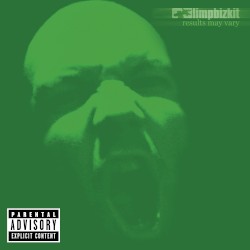 Results May Vary by Limp Bizkit