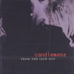 From the 13th Sun by Candlemass