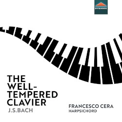 The Well-Tempered Clavier, BWV 846-893 by Johann Sebastian Bach ;   Francesco Cera