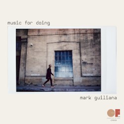 Music for Doing by Mark Guiliana
