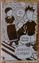 Johnny Combat / Comida Deluxe by Johnny Combat  /   Comida Deluxe