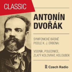 Antonín Dvořák: Symfonické básně podle K. J. Erbena by SOČR