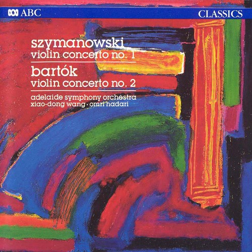 Szymanowski: Violin Concerto No. 1 / Bartók: Violin Concerto No. 2