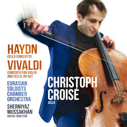 Haydn: Cello Concertos / Vivaldi: Concerto for Violin and Cello, RV 547
