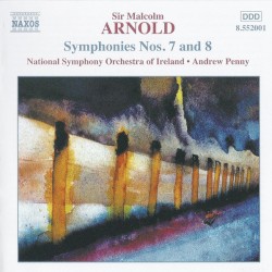 Symphonies nos. 7 and 8 by Malcolm Arnold ;   National Symphony Orchestra of Ireland ,   Andrew Penny