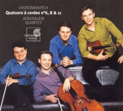 Quatuors à cordes nº6, 8 & 11 by Chostakovitch ;   Jerusalem Quartet