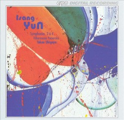Symphonies 2 & 4 by Isang Yun ;   Filharmonia Pomorska ,   Takao Ukigaya