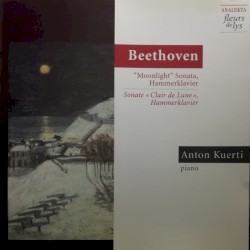 "Moonlight" Sonata / Hammerklavier by Beethoven ;   Anton Kuerti