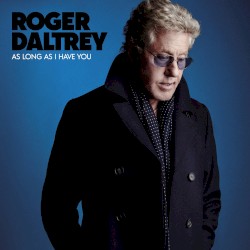 As Long as I Have You by Roger Daltrey