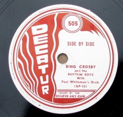 Side by Side / Magnolia by Bing Crosby  and   The Rhythm Boys  with   Paul Whiteman’s Orch.