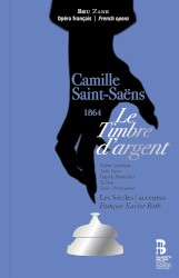 Le Timbre D'Argent by Les Siècles ,   François-Xavier Roth