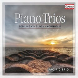 Piano Trios by Zemlinsky ,   Bloch ,   Korngold ;   Pacific Trio