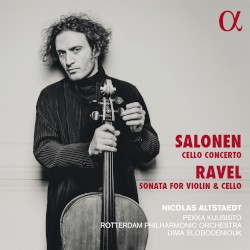 Salonen: Cello Concerto / Ravel: Sonata for Violin & Cello by Salonen ,   Ravel ;   Nicolas Altstaedt ,   Pekka Kuusisto ,   Rotterdam Philharmonic Orchestra ,   Dima Slobodeniouk