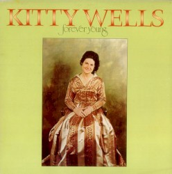 Forever Young by Kitty Wells