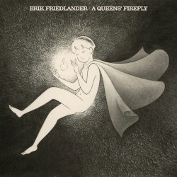 A Queens' Firefly by Erik Friedlander