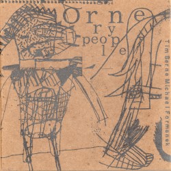 Ornery People by Tim Berne  &   Michael Formanek
