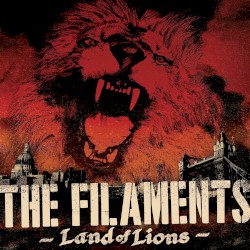 Land of Lions by The Filaments
