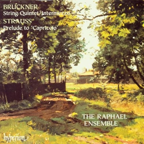 Bruckner: String Quintet / Richard Strauss: Capriccio