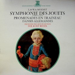 Symphonie des jouets / Promenades en traîneau / Danses allemandes by L. Mozart ,   W.A. Mozart ;   Orchestre Pro Arte de Munich ,   Kurt Redel