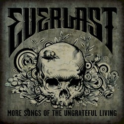 More Songs of the Ungrateful Living by Everlast